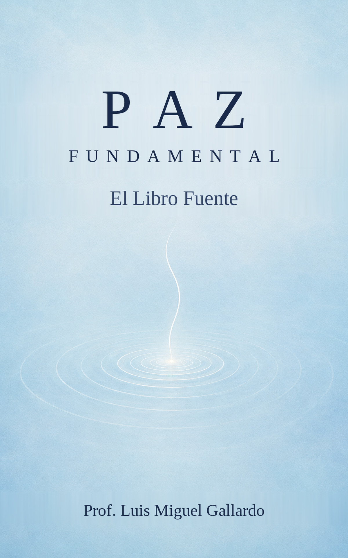 Paz Fundamental: El Libro Fuente